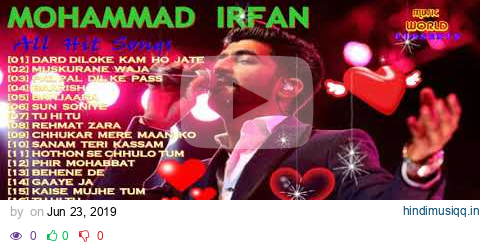 HEART TOUCHING SONGS BY MOHAMMAD IRFAN II pagalworld mp3 song download