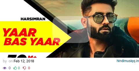 Yaar Bas Yaar | Harsimran | Desi Crew | Latest Punjabi Song 2018 | Speed Records pagalworld mp3 song download