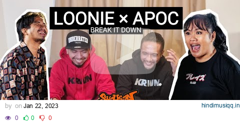 LOONIE × APOC | BREAK IT DOWN Rap Battle Review E287 | SUNUGAN AKT vs LUXURIA pagalworld mp3 song download