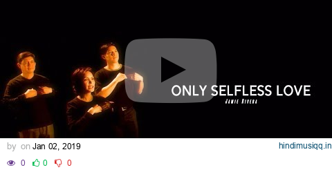 Jamie Rivera - Only Selfless Love (Audio) 🎵 | Only Selfless Love pagalworld mp3 song download