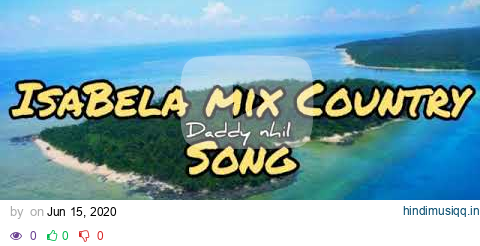 ISABELA MIX COUNTRY SONG pagalworld mp3 song download