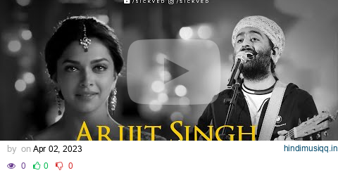 Arijit Singh Mashup 2023 | SICKVED pagalworld mp3 song download