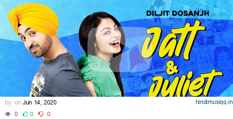 Jatt & Juliet (Audio Jukebox) | Diljit Dosanjh | Neeru Bajwa | Latest Punjabi Songs 2020 pagalworld mp3 song download