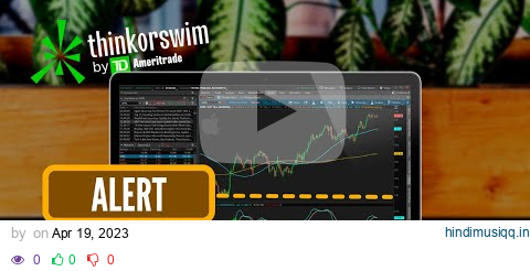 How to Set Up Price Alerts in Thinkorswim pagalworld mp3 song download