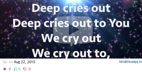 Deep Cries Out - Bethel Music William Matthews Lyric Video - Be Lifted High pagalworld mp3 song download