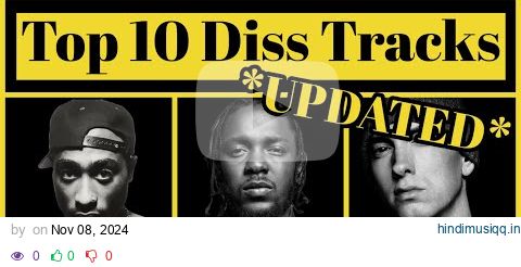 Top 10 - Best Diss Tracks Of All Time (With Lyrics) (Updated 2024) pagalworld mp3 song download