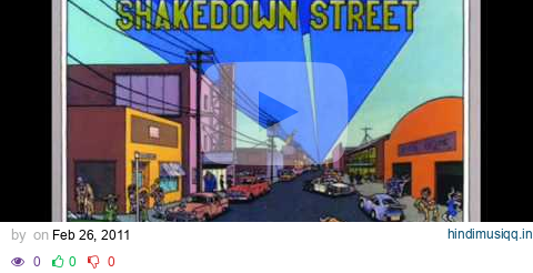 Grateful Dead - Shakedown Street (Studio Version) pagalworld mp3 song download