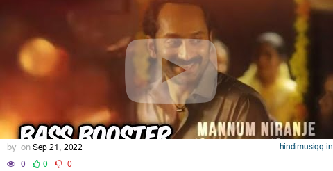 Malayankunju_-_Mannum_Niranje_Song || Bass Booster || pagalworld mp3 song download