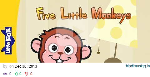 Five Little Monkeys | Nursery Rhymes | Learning Song | Little Fox | Animated Songs for Kids pagalworld mp3 song download