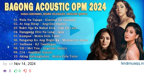 Bagong Acoustic OPM 2024 - Sarah Geronimo, Angeline Quinto, Klarisse, Morissette Amon pagalworld mp3 song download