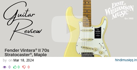 A blast from the past! A review of the Fender Vintera II 70's Stratocaster pagalworld mp3 song download