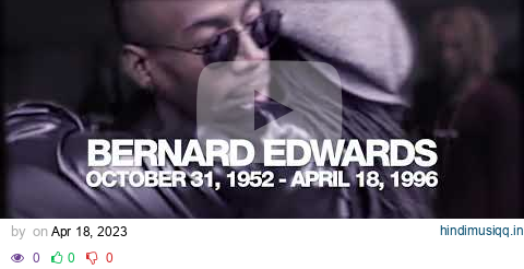 In Memory of Bernard Edwards pagalworld mp3 song download