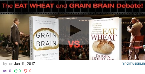 The Eat Wheat and Grain Brain Debate | John Douillard's LifeSpa pagalworld mp3 song download