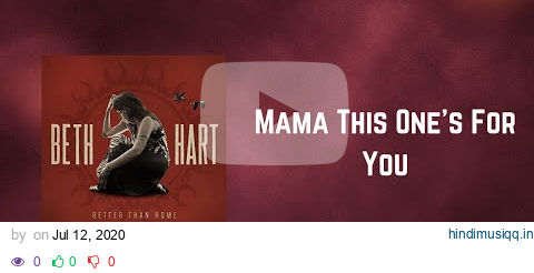 Better Than Home (Deluxe Edition) - Mama This One's For You (Lyrics) pagalworld mp3 song download