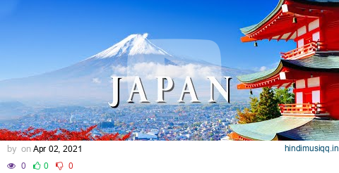 Japan 4K - Relaxing Music Along With Beautiful Nature Videos pagalworld mp3 song download