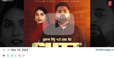 GUTT (Official Video) | GULAB SIDHU | HARF KAUR | Latest Punjabi Songs 2024 pagalworld mp3 song download