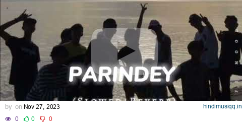 PARINDEY ( Slow and Reverb ) Haryanvi song (Official ) SUMIT GOSWAMI // SANKY GOSWAMI // SONOTEK pagalworld mp3 song download