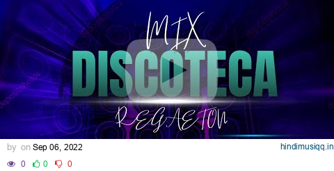 MIX DISCOTECA 2022 (TITI, DESPECHA, PARTY, OJOS MARRONES, SI VEO A TU MAMA, TECH HOUSE) DJ LEANDER 😈 pagalworld mp3 song download