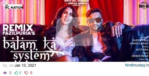 Balam ka System (Remix) Fazalpuria | Dj Sc Nation | Latest Popular Song 2021 | Reels Song pagalworld mp3 song download