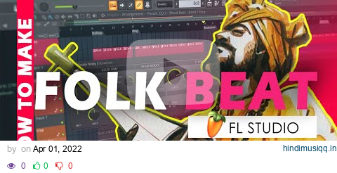 How to make a Folk Music with Modern Style in Fl Studio 20 - Hindi pagalworld mp3 song download