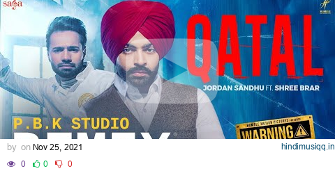 Qatal Remix | Jordan Sandhu | Shree Brar | Avvy Sra | Warning | Ft. P.B.K Studio pagalworld mp3 song download