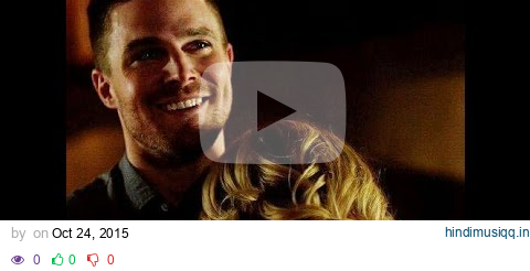 Oliver + Felicity - Alive  [ 4x01 ; 4x02; 4x03 ] pagalworld mp3 song download