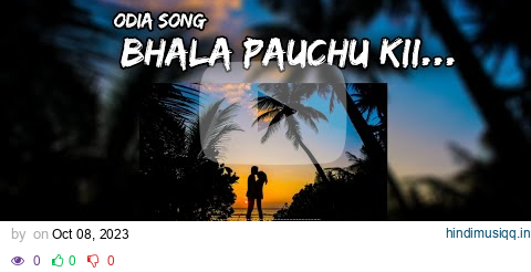 Bhala pauchu kii...|| lofi || odia song || slowed x reverb || trending || @lofixak #lofi pagalworld mp3 song download