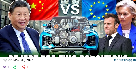 EU Forces Chinese Companies to Transfer EV Technology, China Chooses to Exit the European Market! pagalworld mp3 song download