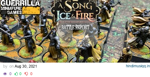 A Song of Ice and Fire (2021 Redux) Battle Report - Baratheons vs. Starks pagalworld mp3 song download