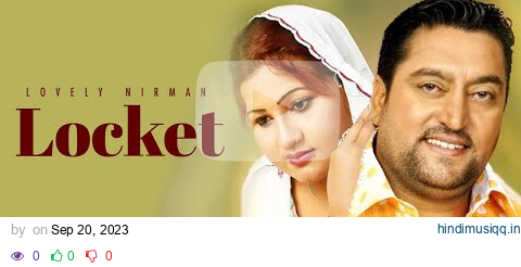 Locket  Lovely Nirman & Parveen Bharta || Hit Punjabi Songs | New Punjabi Songs pagalworld mp3 song download