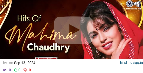 Mahima Chaudhry Hits Birthday Special | Evergreen Love Songs | 90s Hits Hindi Songs | Video Jukebox pagalworld mp3 song download