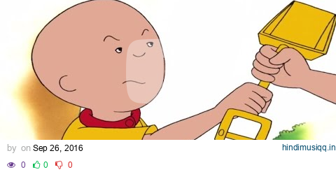 CAILLOU 4 HOUR Marathon Full Episodes | Grumpy Caillou | Cartoons for kids pagalworld mp3 song download