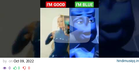 I'M GOOD vs I'M BLUE - What's the best song? #shorts pagalworld mp3 song download