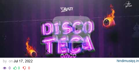 MIX DISCOTECA 2022 (Efecto, Me Porto Bonito, BZRP Quevedo, Ultra Solo, Cochinae, Moscow Mule, Old) pagalworld mp3 song download