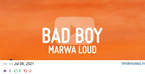 Marwa Loud - Bad Boy (Lyrics) pagalworld mp3 song download