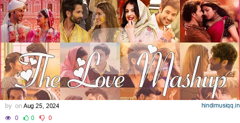 The Love Mashup 2024 ❤️❤️Romantic Hindi Love Mashup 2024 | Trending Love Mashup 2024 pagalworld mp3 song download