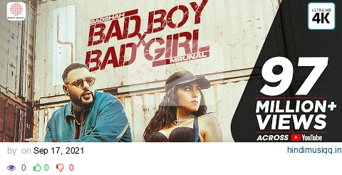 Badshah – Bad Boy x Bad Girl (Official Video) | Mrunal Thakur | Nikhita Gandhi | Trending Song 2021 pagalworld mp3 song download