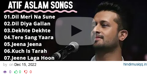 Best Night Hours Of Atif Aslam 💕 Lofi Songs To Study \Chill \Relax \Refreshing #atifaslam pagalworld mp3 song download