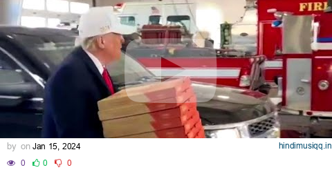 Donald Trump delivers pizza to firefighters in Iowa pagalworld mp3 song download