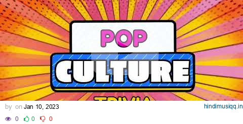 Pop Culture Trivia | 30 Questions pagalworld mp3 song download