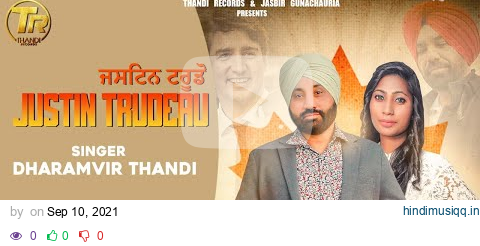 Justin Trudeau (Official Video) Dharamvir Thandi | Latest Punjabi Song 2021 | Thandi Records pagalworld mp3 song download