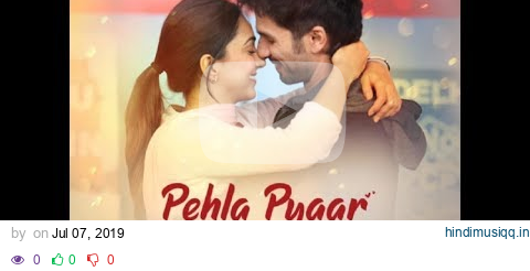 Pehla Pyaar Film Version I Vishal Mishra I Kabir Singh I Shahid Kapoor I Kiara Advani pagalworld mp3 song download