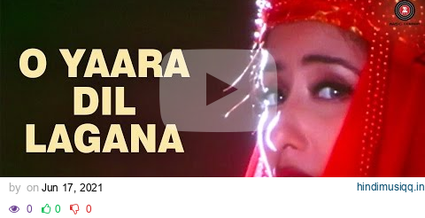 O Yaara Dil Lagana | Agni Sakshi | Jackie Shroff & Manisha Koirala | Kavita Krishnamurthy pagalworld mp3 song download