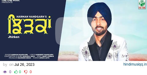 JHIRKAN (Official Video) | Harman Nandgarh | Sukhpal Sukh | Latest Punjabi Songs 2023 |  Finetone pagalworld mp3 song download