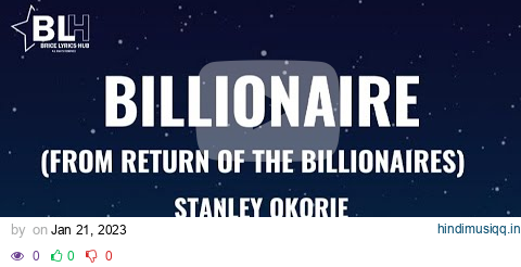 Stanley Okorie - Billionaire (From Return of the Billionaires) Lyrics Video pagalworld mp3 song download