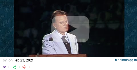 The Person and Work of the Holy Spirit | Billy Graham Classic pagalworld mp3 song download