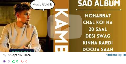 KAMBI JUKEBOX | Album | Playlist | Sad Punjabi Songs | Midnight Alone Feel | #trending #shortsfeed pagalworld mp3 song download