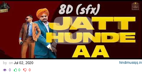 JATT HUNDE Aa (OFFICIAL 8D)-- SIDHU MOOSEWALA pagalworld mp3 song download