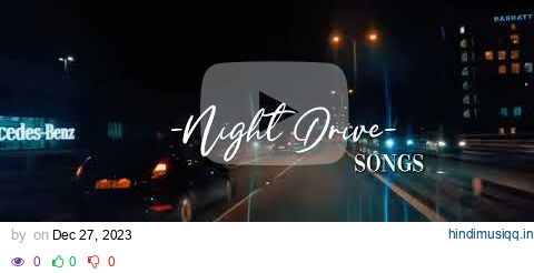 Best of Punjabi Lo Fi songs Night Drive songs 2022 Relax Chill Study✨😚 Night Feels pagalworld mp3 song download