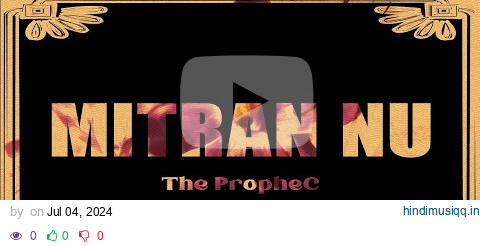 The PropheC - Mitran Nu | Lyric Video | Latest Punjabi Songs pagalworld mp3 song download